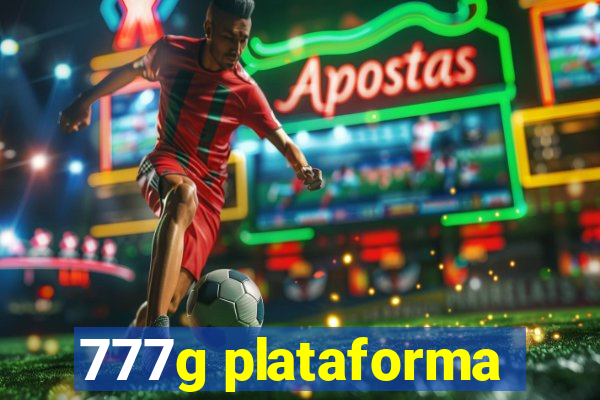 777g plataforma